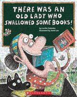 Photo of There Was an Old Lady Who Swallowed Some Books! (Paperback) - Lucille Colandro