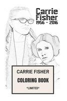 Photo of Carrie Fisher Coloring Book - Princess Leia of Alderaan and Star Wars Actress Remember and Rip Beautifull Carrie Fisher