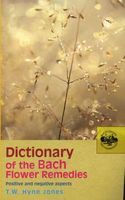 Photo of Dictionary of the Bach Flower Remedies (Paperback New ed) - TW Hyne Jones