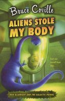 Photo of Aliens Stole My Body (Paperback) - Bruce Coville