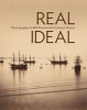 Real/Ideal - Photography in Mid-Nineteenth-Century France (Hardcover) - Karen Hellman Photo