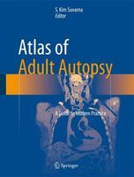 Photo of Atlas of Adult Autopsy 2016 - A Guide to Modern Practice (Hardcover) - S Kim Suvarna
