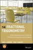 The Fractional Trigonometry: With Applications to Fractional Differential Equations and Science (Hardcover) - Tom T Hartley Photo