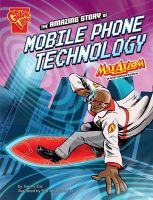 Photo of The Amazing Story of Mobile Phone Technology - Max Axiom Stem Adventures (Paperback) - Tammy Enz