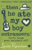 '...Then He Ate My Boy Entrancers.' (Paperback) - Louise Rennison Photo