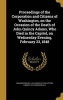 Proceedings of the Corporation and Citizens of Washington, on the Occasion of the Death of John Quincy Adams, Who Died in the Capitol, on Wednesday Evening, February 23, 1848 (Hardcover) - Washington DC Photo