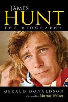 Photo of James Hunt - The Biography (Paperback) - Gerald Donaldson