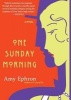 One Sunday Morning (Paperback) - Amy Ephron Photo