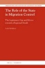 The Role of the State in Migration Control - The Legitimacy Gap and Moves Towards a Regional Model (Hardcover) - Aiofe McMahon Photo