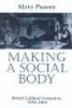 Making a Social Body - British Cultural Formation, 1830-1864 (Paperback, New) - Mary Poovey Photo