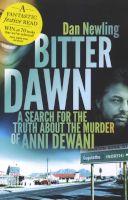Photo of Bitter Dawn - A Search For The Truth About The Murder Of Anni Dewani (Paperback) - Dan Newling
