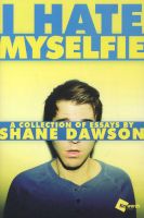 Photo of I Hate Myselfie - A Collection of Essays by (Paperback) - Shane Dawson