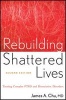 Rebuilding Shattered Lives - Treating Complex PTSD and Dissociative Disorders (Paperback, 2nd Revised edition) - James A Chu Photo