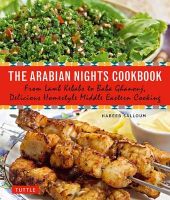Photo of The Arabian Nights Cookbook - From Lamb Kebabs to Baba Ghanouj Delicious Homestyle Middle Eastern Cooking (Paperback) -