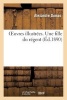 Oeuvres Illustrees. Une Fille Du Regent (French, Paperback) - Alexandre Dumas Photo