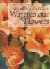 Watercolour Flowers - An Inspirational Step-by-step Guide to Colour and Techniques (Paperback) - Janet Whittle Photo