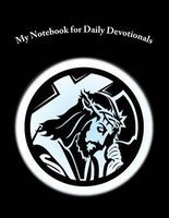 Photo of My Notebook for Daily Devotionals - 108 Lined Pages 6x9 (Paperback) - Christian Notebooks