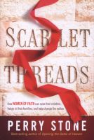 Photo of Scarlet Threads - How Women of Faith Can Save Their Children Hedge in Their Families and Help Change the Nation