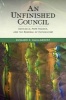 An Unfinished Council - Vatican II, Pope Francis, and the Renewal of Catholicism (Paperback) - Richard R Gaillardetz Photo