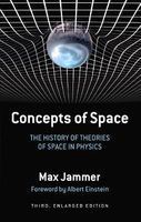 Photo of Concepts of Space - The History of Theories of Space in Physics (Paperback 3rd Enlarged edition) - Max Jammer