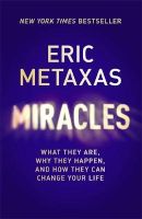 Photo of Miracles - What They are Why They Happen and How They Can Change Your Life (Paperback) - Eric Metaxas