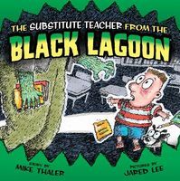 Photo of The Substitute Teacher from the Black Lagoon (Hardcover) - Mike Thaler
