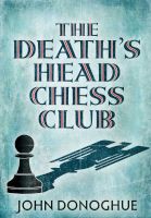 Photo of The Death's Head Chess Club (Paperback Export/Airside) - John Donoghue