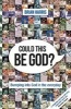 Could This be God? - Bumping into God in the Everyday (Paperback) - Brian Harris Photo
