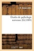 Etudes de Pathologie Nerveuse (French, Paperback) - Souza Leite J D Photo