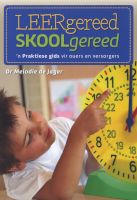 Photo of Leergereed Skoolgereed - 'n Praktiese Gids Vir Ouers En Versorgers (Afrikaans Paperback) - Melodie De Jager