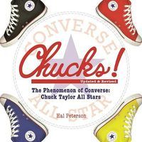 Photo of Chucks! - The Phenomenon of Converse: Chuck Taylor All Stars (Paperback) - Hal Peterson