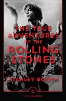 Photo of The True Adventures of the Rolling Stones (Paperback Main - Canons Imprint Re-issue) - Stanley Booth