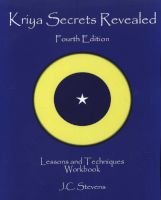Photo of Kriya Secrets Revealed - Complete Lessons and Techniques (Paperback) - JC Stevens