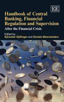 Photo of Handbook of Central Banking Financial Regulation and Supervision - After the Financial Crisis (Hardcover) - Sylvester C