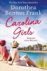 Carolina Girls (Paperback) - Dorothea Benton Frank Photo