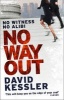 No Way Out (Paperback) - David Kessler Photo