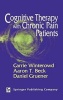 Cognitive Therapy with Chronic Pain Patients (Hardcover, New) - Aaron T Beck Photo