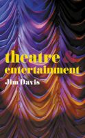 Photo of Theatre and Entertainment (Paperback) - Jim Davis