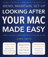 Photo of Looking After Your Mac Made Easy - Mend Maintain Set-Up (Paperback New edition) - Chris Smith