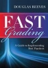 Fast Grading - A Guide to Implementing Best Practices (Common Mistakes Educators Make with Grading Policies) (Paperback) - Douglas B Reeves Photo
