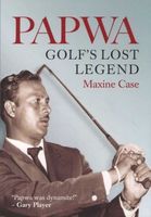 Photo of Papwa - Golf's Lost Legend (Paperback) - Maxine Case
