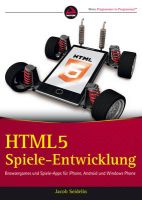 Photo of HTML5-Spieleentwicklung - Browsergames und Spiele-Apps fur iPhone Android und Windows Phone (German Paperback) - Jacob