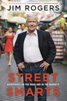Photo of Street Smarts - Adventures on the Road and in the Markets (Paperback) - Jim Rogers