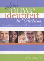 Photo of Jou Nuwe Identiteit in Christus (Afrikaans Paperback) - Elza Meyer