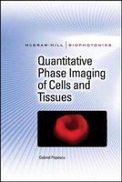 Photo of Quantitative Phase Imaging of Cells and Tissues (Hardcover) - Gabriel Popescu