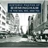 Historic Photos of Birmingham in the 50s, 60s, and 70s (Hardcover) - Jessica L Barton Photo