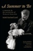 A Summer to Be - A Memoir by the Daughter of Hamlin Garland (Paperback) - Isabel Garland Lord Photo