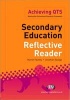 Secondary Education Reflective Reader (Paperback, New) - Jonathan Savage Photo