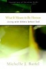 What it Means to be Human - Living with Others Before God (Paperback, 1st ed) - Michelle J Bartel Photo