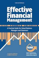 Photo of Effective Financial Management - A Practical Guide for School Business Managers and Governors (Paperback) - Peter